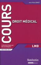 Couverture du livre « Droit médical » de Jean-Rene Binet aux éditions Lgdj