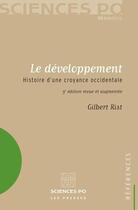 Couverture du livre « Le développement » de Gilbert Rist aux éditions Presses De Sciences Po