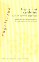 Couverture du livre « Invariants et variabilites dans les sciences cognitives » de Jacques Lautrey aux éditions Maison Des Sciences De L'homme