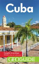 Couverture du livre « GEOguide : Cuba (édition 2018) » de Collectif Gallimard aux éditions Gallimard-loisirs