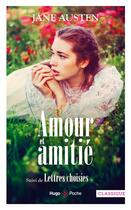 Couverture du livre « Amour et amitié ; Lettres choisies » de Jane Austen aux éditions Hugo Poche
