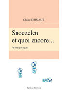 Couverture du livre « Snoezelen et quoi encore ... » de Claire Dhinaut aux éditions Benevent