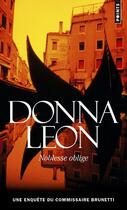 Couverture du livre « Noblesse oblige » de Donna Leon aux éditions Points