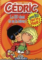 Couverture du livre « Cédric Hors-Série Tome 1 : la BD dont tu es le héros ! » de Laudec et Raoul Cauvin aux éditions Dupuis