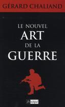 Couverture du livre « Le nouvel art de la guerre » de Chaliand-G aux éditions Archipel