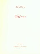 Couverture du livre « Olivet » de Surya Michel aux éditions Farrago