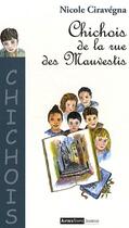 Couverture du livre « Chichois et la rue des Mauvestis » de Nicole Ciravegna aux éditions Autres Temps