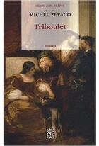 Couverture du livre « Triboulet » de Michel Zevaco aux éditions Alteredit