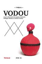 Couverture du livre « Vodou ; tabou 5 » de Hainard/Mathez aux éditions Infolio