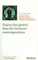 Couverture du livre « Enjeux des genres dans les écritures contemporaines » de Robert Dion aux éditions Nota Bene