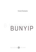 Couverture du livre « Bunyip » de Louis Carmain aux éditions Les Editions De L'hexagone