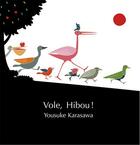 Couverture du livre « Vole, hibou ! » de Yousuke Karasawa aux éditions Lirabelle