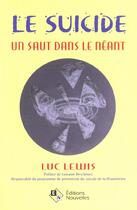 Couverture du livre « Le suicide ; un saut dans le neant » de Luc Lewis aux éditions Asms