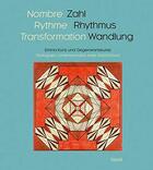 Couverture du livre « Nombre rythme transformation - dialogue contemporain avec emma kunz /francais/allemand » de Regine Bonnefoit aux éditions Steidl