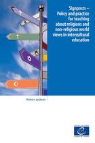 Couverture du livre « Signposts - Policy and practice for teaching about religions and non-religious world views in intercultural education » de Robert Jackson aux éditions Epagine