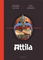 Couverture du livre « La véritable histoire vraie Tome 6 : Attila » de Bernard Swysen et Pixel Vengeur aux éditions Dupuis