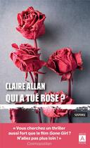 Couverture du livre « Qui a tué Rose ? » de Claire Allan aux éditions Archipoche