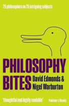 Couverture du livre « Philosophy bites » de David Edmonds et Nigel Warburton aux éditions Oxford Up Elt