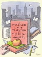 Couverture du livre « A book lover's guide to new york » de Cleo Le-Tan aux éditions Rizzoli