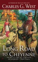 Couverture du livre « Long Road to Cheyenne » de West Charles G aux éditions Penguin Group Us