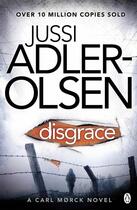 Couverture du livre « Disgrace » de Jussi Adler-Olsen aux éditions Adult Pbs