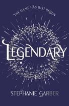 Couverture du livre « LEGENDARY » de Stephanie Garber aux éditions Hachette Uk