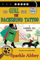 Couverture du livre « The girl with the dachshund tattoo » de Abbey Sparkle aux éditions Bellebooks