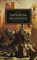 Couverture du livre « Warhammer 40.000 - the Horus Heresy Tome 27 : imperium secundus, une lueur dans les ténèbres » de Dan Abnett aux éditions Black Library