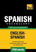 Couverture du livre « Spanish Vocabulary for English Speakers - 7000 Words » de Andrey Taranov aux éditions T&p Books