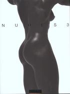 Couverture du livre « Nudes 3 » de Graphis aux éditions Hearst Books International