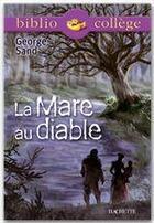Couverture du livre « La mare au diable » de George Sand et Brigitte Wagneur aux éditions Hachette Education