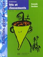 Couverture du livre « Tris Et Classement En Grande Section » de R Queva et D Sacy aux éditions Hachette Education