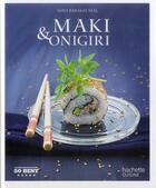 Couverture du livre « Maki & onigiri » de Maya Barakat-Nuq aux éditions Hachette Pratique