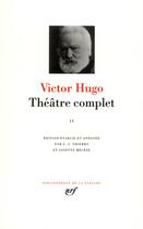 Couverture du livre « Théâtre complet t.2 » de Victor Hugo aux éditions Gallimard