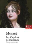 Couverture du livre « Les caprices de Marianne » de Alfred De Musset aux éditions Folio