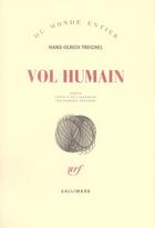 Couverture du livre « Vol humain » de Treichel H U aux éditions Gallimard