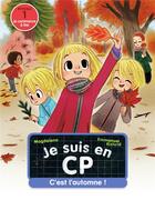 Couverture du livre « Je suis en CP Tome 11 : c'est l'automne ! » de Emmanuel Ristord et Magdalena aux éditions Pere Castor