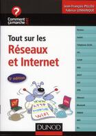 Couverture du livre « Tout sur les réseaux et Internet (3e édition) » de Fabrice Lemainque et Jean-Francois Pillou aux éditions Dunod