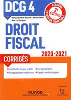 Couverture du livre « Dcg 4 - droit fiscal - dcg 4 droit fiscal - corriges - 2020-2021 (édition 2020/2021) » de Gonthier-Besacier aux éditions Dunod