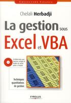 Couverture du livre « La gestion sous Excel et VBA » de Chelali Herbadji aux éditions Eyrolles