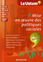 Couverture du livre « Le volum' ; mise en oeuvre des politiques sociales ; 2e édition » de Vincent Chevreux aux éditions Foucher