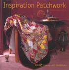 Couverture du livre « Inspiration Patchwork » de Stephanie Boiteux-Gallard aux éditions Arts D'interieurs