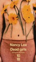 Couverture du livre « Dead girls » de Nancy Lee aux éditions 10/18