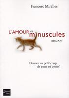 Couverture du livre « L'amour en minuscules » de Francesca Miralles aux éditions Fleuve Editions
