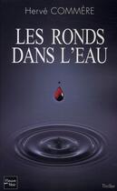 Couverture du livre « Les ronds dans l'eau » de Hervé Commère aux éditions Fleuve Editions