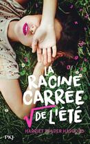 Couverture du livre « La racine carrée de l'été » de Harriet Reuter Hapgood aux éditions Pocket Jeunesse