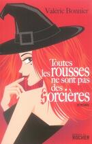 Couverture du livre « Toutes les rousses ne sont pas des sorcières » de Valerie Bonnier aux éditions Rocher