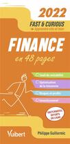 Couverture du livre « Fast & curious : finance 2022 : apprendre vite et bien » de Philippe Guillermic aux éditions Vuibert