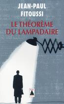 Couverture du livre « Le théorème du lampadaire » de Jean-Paul Fitoussi aux éditions Actes Sud