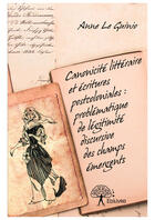 Couverture du livre « Canonicité littéraire et écritures postcoloniales : problématique de légitimité discursive des champs émergents » de Anne Le Guinio aux éditions Editions Edilivre